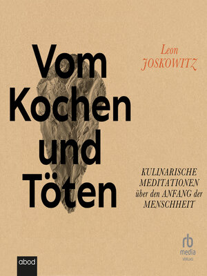 cover image of Vom Kochen und Töten